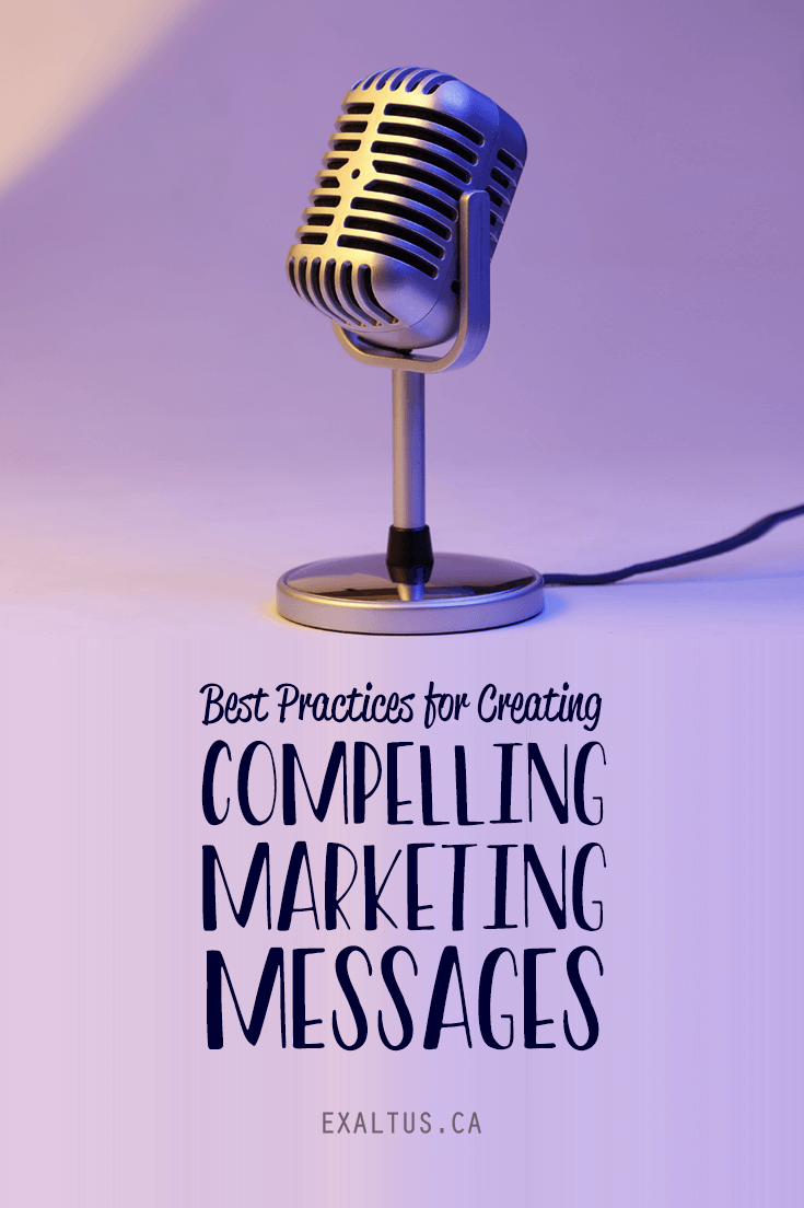 how to create compelling marketing messages