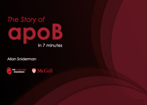 This presentation traces decades of groundbreaking research on apoB, bringing clarity to its pivotal role in cardiovascular disease